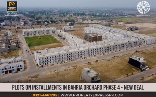 Plots on Installments in Bahria Orchard Phase 4